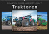 Buchcover Traktoren - Giganten in der Landwirtschaft (Wandkalender 2022 DIN A2 quer)