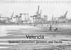 Buchcover Valencia - Spanien zwischen gestern und heute (Tischkalender 2022 DIN A5 quer)