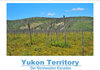 Buchcover Yukon Territory - Der Nordwesten Kanadas (Wandkalender 2022 DIN A2 quer)