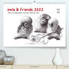 Buchcover owls & friends 2022 (Premium, hochwertiger DIN A2 Wandkalender 2022, Kunstdruck in Hochglanz)