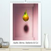 Buchcover Apfel, Birne, Sellerie & Co (Premium, hochwertiger DIN A2 Wandkalender 2022, Kunstdruck in Hochglanz)