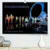 Buchcover Polizeieinsätze, in der großen Welt (Premium, hochwertiger DIN A2 Wandkalender 2022, Kunstdruck in Hochglanz)