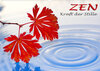 Buchcover ZEN - Kraft der Stille (Wandkalender 2022 DIN A2 quer)
