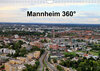 Buchcover Mannheim 360° (Wandkalender 2022 DIN A4 quer)