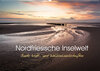 Buchcover Nordfriesische Inselwelt - Bunte Watt- und Wolkenlandschaften (Wandkalender 2022 DIN A2 quer)