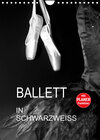 Buchcover Ballett in Schwarzweiss (Wandkalender 2022 DIN A4 hoch)