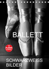 Buchcover Ballett Schwarzweiss-BilderCH-Version (Tischkalender 2022 DIN A5 hoch)