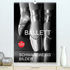 Buchcover Ballett Schwarzweiss-BilderCH-Version (Premium, hochwertiger DIN A2 Wandkalender 2022, Kunstdruck in Hochglanz)