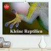 Buchcover Kleine Reptilien (Premium, hochwertiger DIN A2 Wandkalender 2022, Kunstdruck in Hochglanz)