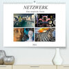 Buchcover NETZWERK Eine utopische Vision (Premium, hochwertiger DIN A2 Wandkalender 2022, Kunstdruck in Hochglanz)