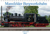 Buchcover Mansfelder Bergwerksbahn (Tischkalender 2022 DIN A5 quer)