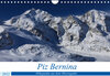 Buchcover Piz Bernina - Höhepunkte aus dem Oberengadin (Wandkalender 2022 DIN A4 quer)