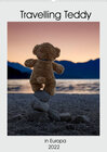 Buchcover Travelling Teddy in Europa (Wandkalender 2022 DIN A2 hoch)
