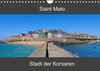 Buchcover Saint Malo - Stadt der Korsaren (Wandkalender 2022 DIN A4 quer)