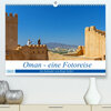 Buchcover Oman - Eine Fotoreise (Premium, hochwertiger DIN A2 Wandkalender 2022, Kunstdruck in Hochglanz)