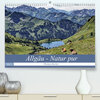 Buchcover Allgäu - Natur pur (Premium, hochwertiger DIN A2 Wandkalender 2022, Kunstdruck in Hochglanz)