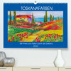 Buchcover Toskanafarben - Mit Pinsel und Farbe durch die Toskana (Premium, hochwertiger DIN A2 Wandkalender 2022, Kunstdruck in Ho