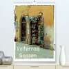 Buchcover Volterras Gassen (Premium, hochwertiger DIN A2 Wandkalender 2022, Kunstdruck in Hochglanz)