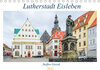 Buchcover Lutherstadt Eisleben (Tischkalender 2022 DIN A5 quer)