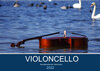 Buchcover VIOLONCELLO – atemberaubende Cellomotive (Wandkalender 2022 DIN A2 quer)