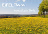 Buchcover Eifel Reise - romantische Orte (Wandkalender 2022 DIN A4 quer)