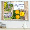 Buchcover Heilpflanzen aus dem Garten (Premium, hochwertiger DIN A2 Wandkalender 2022, Kunstdruck in Hochglanz)