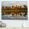 Buchcover Angkor - Mythos im Reich der Khmer (Premium, hochwertiger DIN A2 Wandkalender 2022, Kunstdruck in Hochglanz)