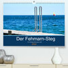 Buchcover Der Fehmarn-Steg (Premium, hochwertiger DIN A2 Wandkalender 2022, Kunstdruck in Hochglanz)