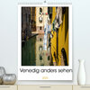 Buchcover Venedig anders sehenAT-Version (Premium, hochwertiger DIN A2 Wandkalender 2022, Kunstdruck in Hochglanz)