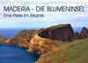 Buchcover Madeira - Eine wunderschöne Perle im Atlantik (Tischkalender 2022 DIN A5 quer)