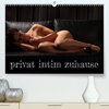 Buchcover privat intim zuhause (Premium, hochwertiger DIN A2 Wandkalender 2022, Kunstdruck in Hochglanz)