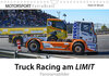 Buchcover Truck Racing am LIMIT - Panoramabilder (Wandkalender 2022 DIN A4 quer)