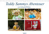 Buchcover Teddy Sammys Abenteuer (Wandkalender 2022 DIN A4 quer)