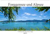 Buchcover Forggensee und Alpsee - Urlaubsparadies Bayerisches Allgäu (Wandkalender 2022 DIN A2 quer)
