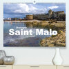 Buchcover Bretagne - Saint Malo (Premium, hochwertiger DIN A2 Wandkalender 2022, Kunstdruck in Hochglanz)