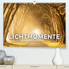 Buchcover Lichtmomente - Fotografien, die in einem besonderen Licht erstrahlen. (Premium, hochwertiger DIN A2 Wandkalender 2022, K