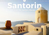 Buchcover Santorin - Insel der weißen Häuser (Wandkalender 2022 DIN A4 quer)
