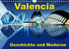 Buchcover Valencia - Geschichte und Moderne (Wandkalender 2022 DIN A4 quer)
