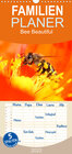 Buchcover Familienplaner Bee Beautiful - Die phantastische Welt der Bienen (Wandkalender 2022 , 21 cm x 45 cm, hoch)