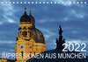 Buchcover Impressionen aus München (Tischkalender 2022 DIN A5 quer)