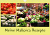 Buchcover Meine Mallorca Rezepte (Wandkalender 2023 DIN A4 quer)