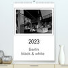 Buchcover Berlin black & white (Premium, hochwertiger DIN A2 Wandkalender 2023, Kunstdruck in Hochglanz)