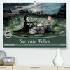 Buchcover Surreale Welten (Premium, hochwertiger DIN A2 Wandkalender 2023, Kunstdruck in Hochglanz)
