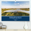 Buchcover Mittelfranken - Das fränkische Seenland (Premium, hochwertiger DIN A2 Wandkalender 2023, Kunstdruck in Hochglanz)