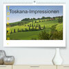 Buchcover Toskana-Impressionen (Premium, hochwertiger DIN A2 Wandkalender 2023, Kunstdruck in Hochglanz)