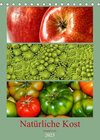 Buchcover Natürliche Kost - Gesund essen 2023 (Tischkalender 2023 DIN A5 hoch)