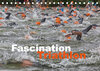 Buchcover Fascination Triathlon (Tischkalender 2023 DIN A5 quer)