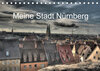 Buchcover Meine Stadt Nürnberg 2023 (Tischkalender 2023 DIN A5 quer)