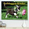 Buchcover Bulldoggen-Kinder (Premium, hochwertiger DIN A2 Wandkalender 2023, Kunstdruck in Hochglanz)