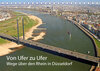 Buchcover Von Ufer zu Ufer, Wege über den Rhein in Düsseldorf (Tischkalender 2023 DIN A5 quer)